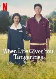 MRP Network - When Life Gives You Tangerines (2025) South Korean Series  Season 1 First 4 Episodes are Now Streaming on Netflix in #Hindi, #Tamil,  #Telugu, #English & #Korean Dolby 5.1 Audio.