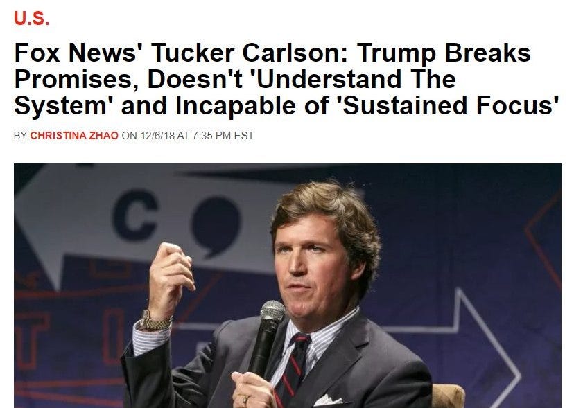 May be an image of 1 person and text that says 'U.S. Fox News' Tucker Carlson: Trump Breaks Promises, Doesn't 'Understand The System' and Incapable of Sustained Focus' BY CHRISTINA ZHAO ON 12/6/18AT 7:35 PM EST'
