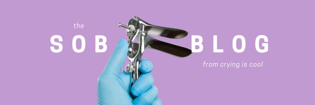 the sob blog, gloved hand holding speculum for pap smear
