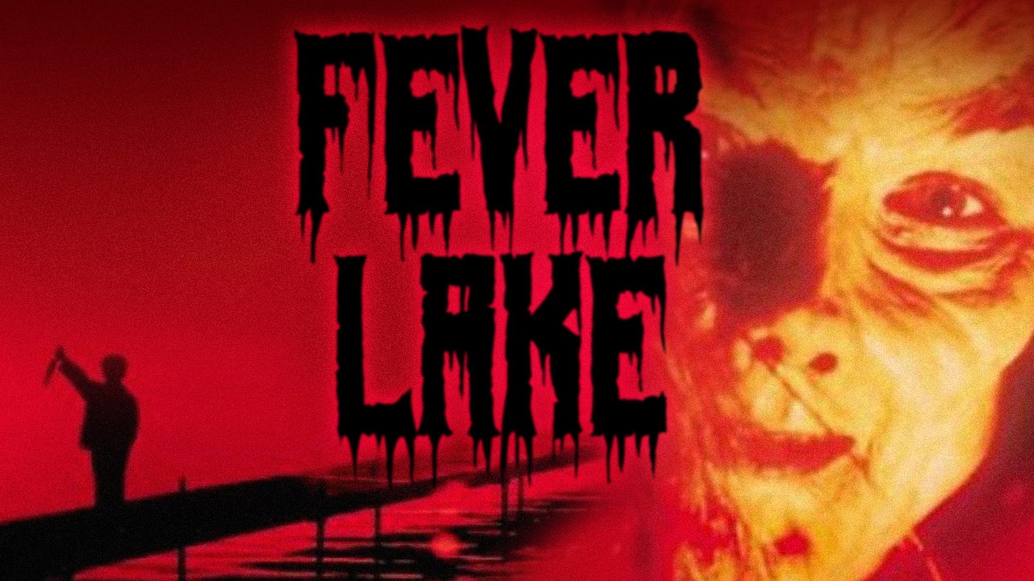 Fever Lake