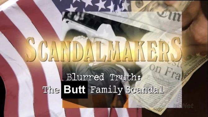 Scandalmakers screenshot from Arrested Development with "Butt" pasted over "Bluth"