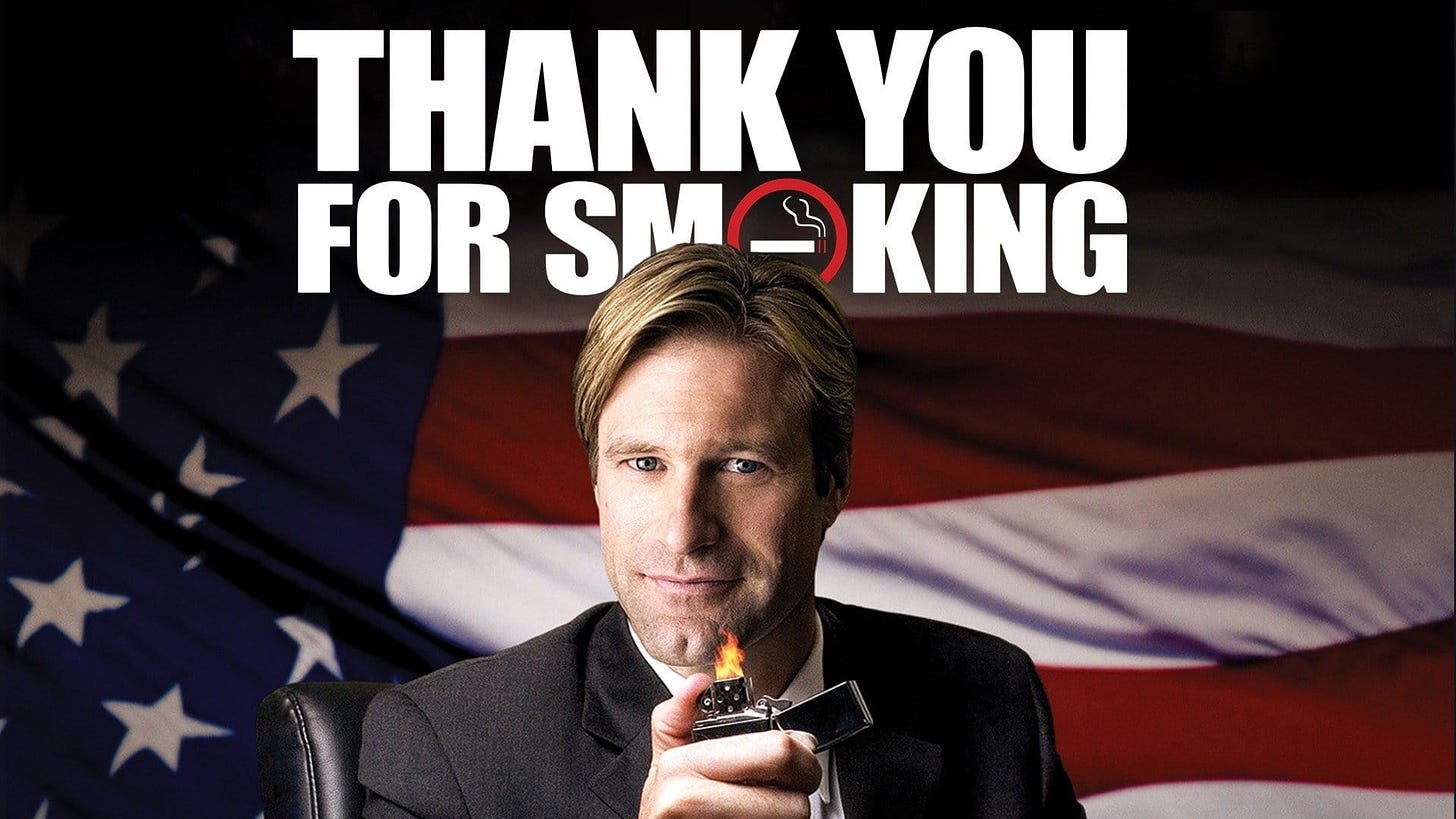 Thank You For Smoking starring Aaron Eckhart, Robert Duvall, Katie Holmes. Click here to check it out.