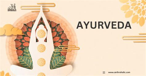 What is Ayurveda? | Anthroholic