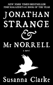 Jonathan Strange & Mr. Norrell: A Novel: Clarke, Susanna: 9780765356154:  Amazon.com: Books