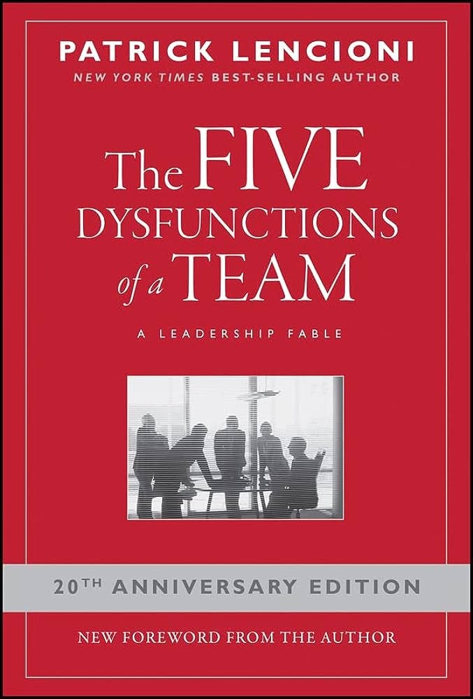 The Five Dysfunctions of a Team: A Leadership Fable (J–B Lencioni Series):  Amazon.co.uk: Lencioni, Patrick M.: 0352713295663: Books