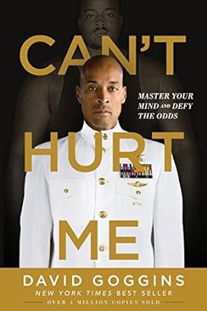 Can&#39;t Hurt Me: Master Your Mind and Defy the Odds