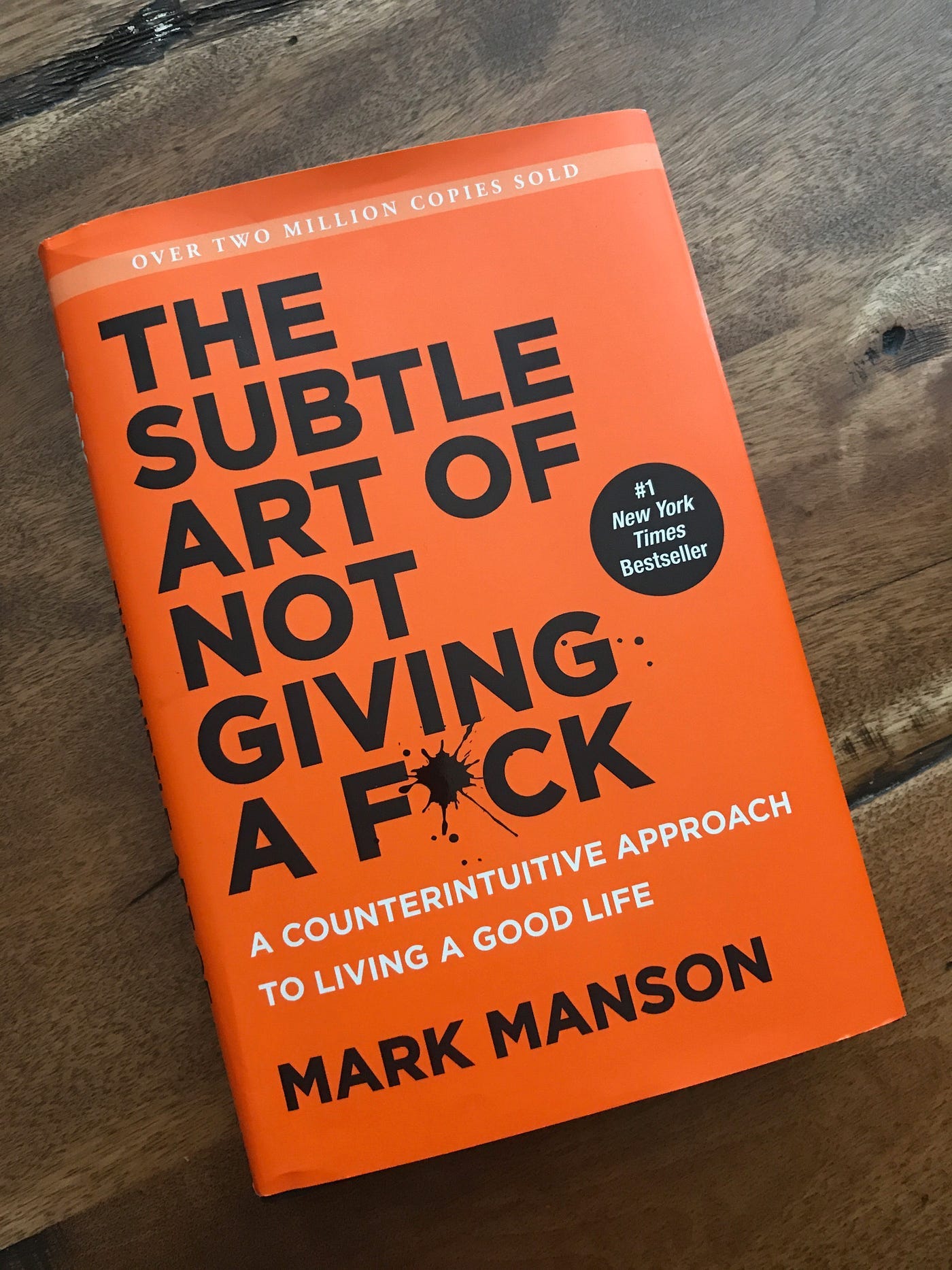 Book Notes: The Subtle Art of Not Giving a Fuck | by Ryan Hanley | Medium