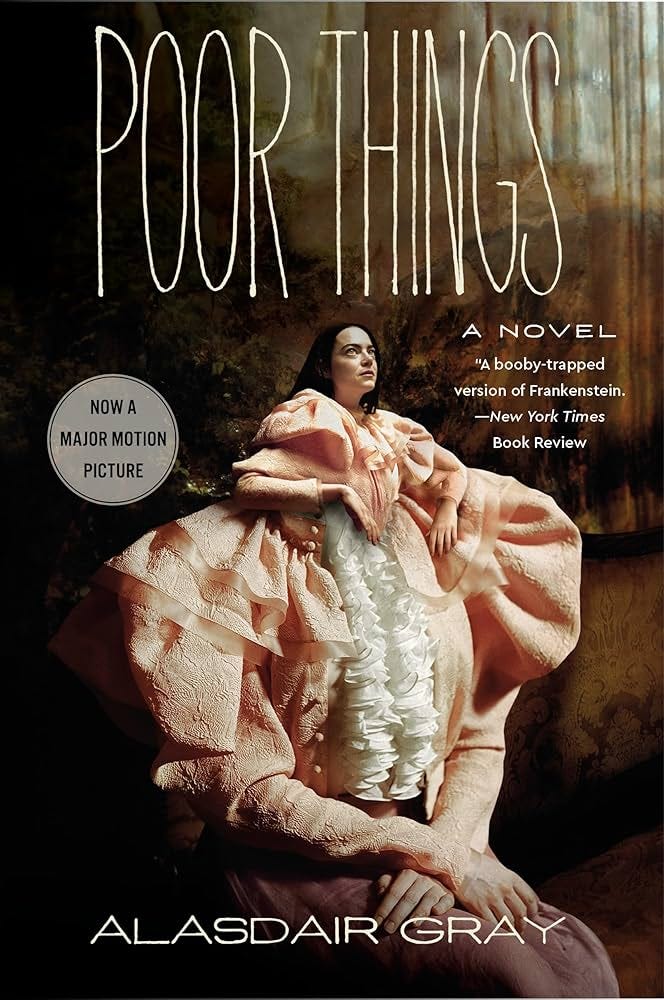 Poor Things [Movie Tie-in]: A Novel: Gray, Alasdair: 9780063374683:  Amazon.com: Books