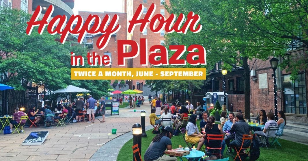 May be an image of 5 people, drink and text that says 'Happy Hour in the Plaza TWICE TWICEAMONTHL,JUNE-SEPTEMBER A MONTH, JUNE SEPTEMBER 沙力形品'