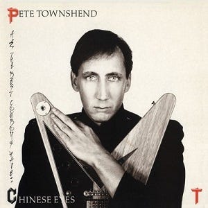 Cover of Pete Townshend - 'All the Best Cowboys Have Chinese Eyes'