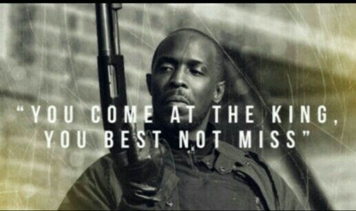 You Come At THE #KING - You Best Not Miss. " #Omar #TheWire #KingSh*T |  Omar quotes, The wire tv show, Tv quotes