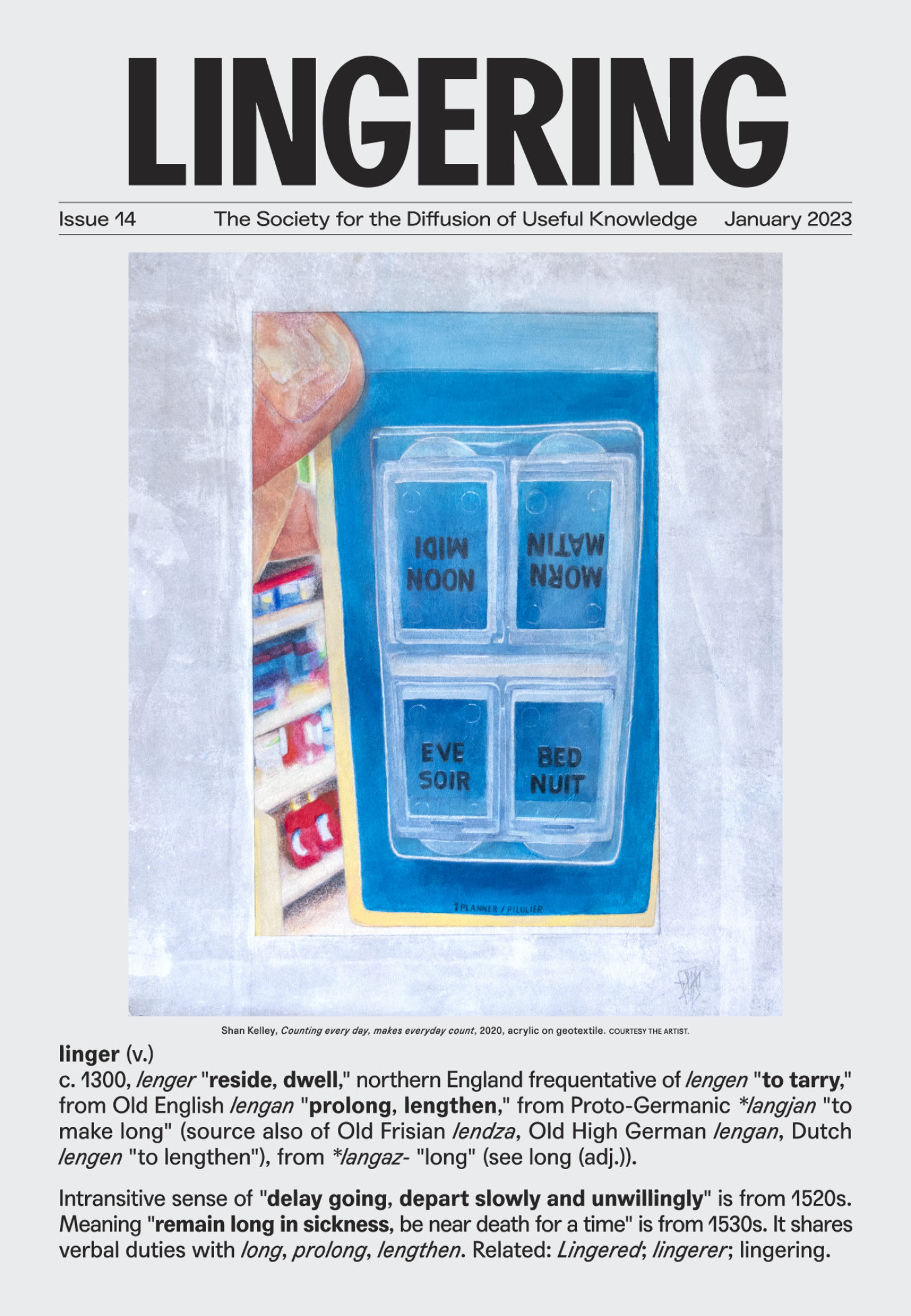 The cover of a publication called LINGERING shows a drawing work by Shan Kelley of a pill box for 4 times of the day.