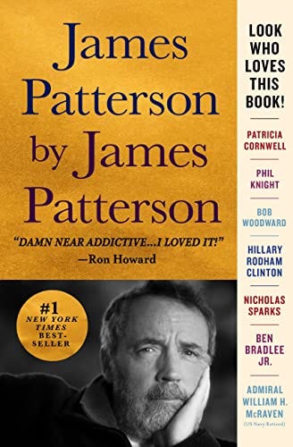 James Patterson by James Patterson: The Stories of My Life by [James Patterson]