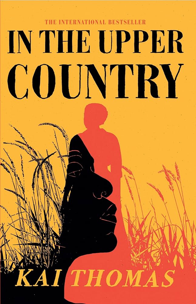 In the Upper Country: SHORTLISTED FOR THE WALTER SCOTT PRIZE FOR HISTORICAL  FICTION 2024