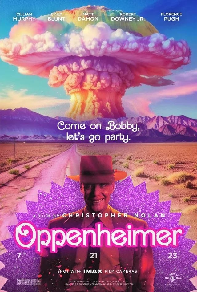 A poster for the movie Oppenheimer with Joseph Oppenheimer smiling in the foreground as Barbie pink font spells OPPENHEIMER and a rainbow radioactive cloud explodes behind him. Tagline: Come on Bobby, let's go party.