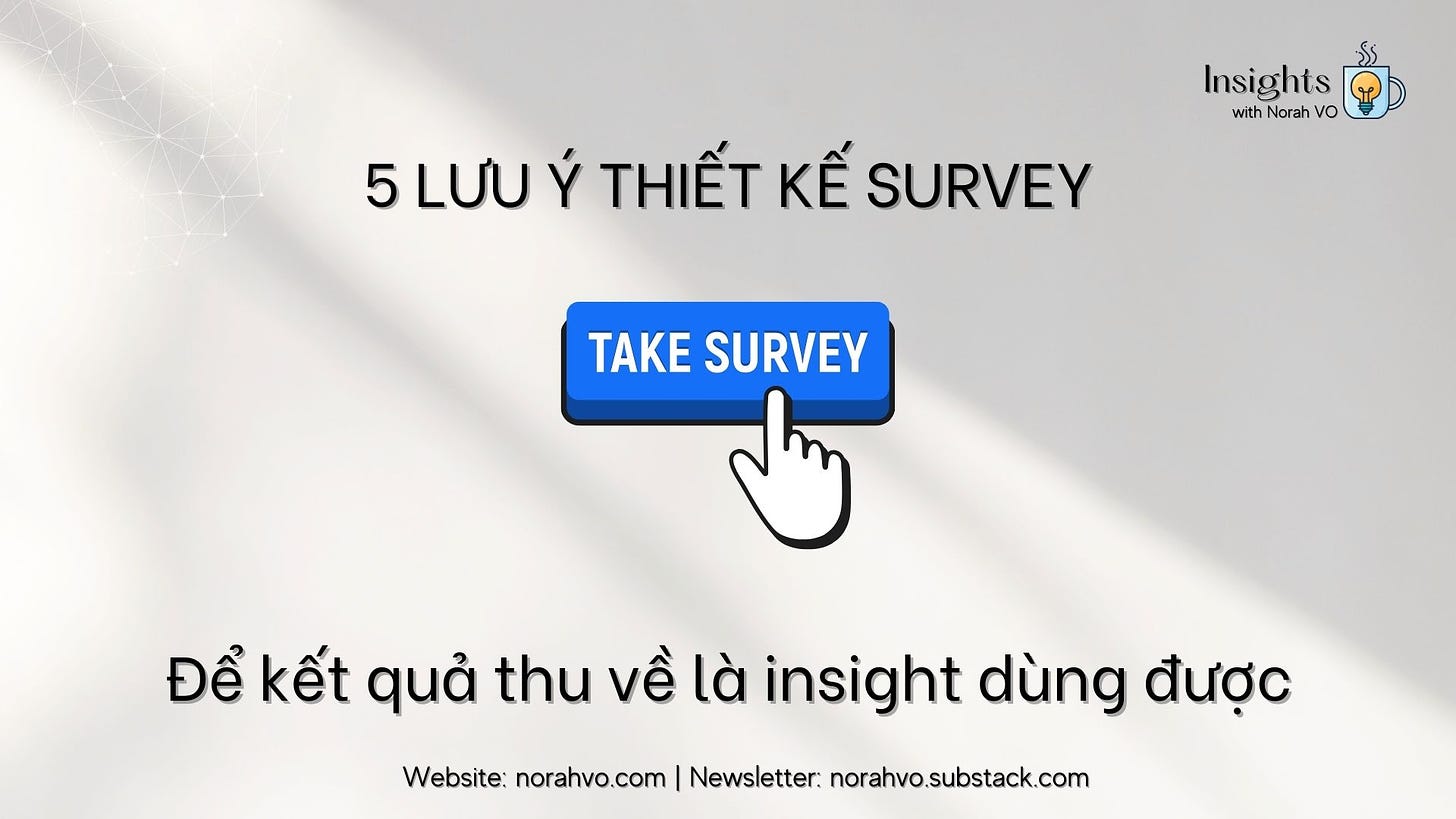 Cách thiết kế survey khảo sát online chạm insight