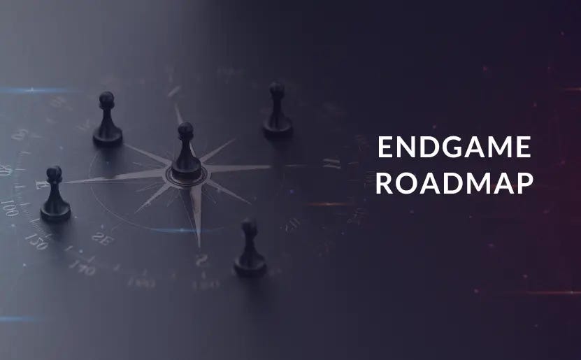 Endgame Roadmap - Your compass to navigate in the Endgames