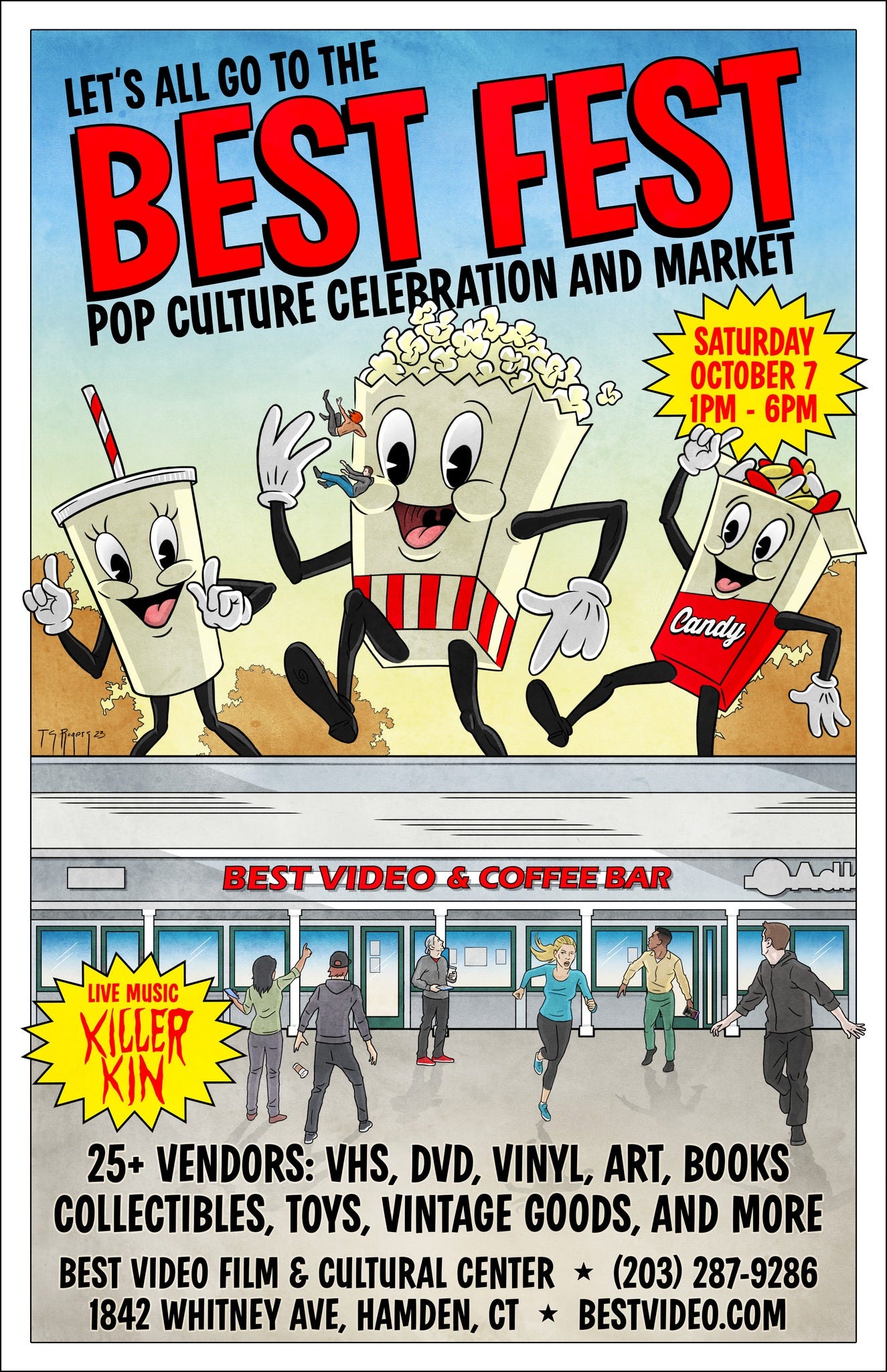 May be an image of 6 people and text that says 'BEST CELEBRATION AND LET'S ALL GO TO THE FEST MARKET POP CULTURE SATURDAY OCTOBER 1PM -6PM Candy BEST VIDEO FFEE LIVE MUSIC KILLER 25+ VENDORS: VHS, DVD, VINYL, ART, BOOKS COLLECTIBLES, TOYS, VINTAGE GOODS, AND MORE BEST VIDEO FILM & CULTURAL CENTER (203) 287-9286 1842 WHITNEY AVE, HAMDEN, CT BESTVIDEO.COM'