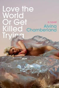 the cover of Love the World or Get Killed Trying