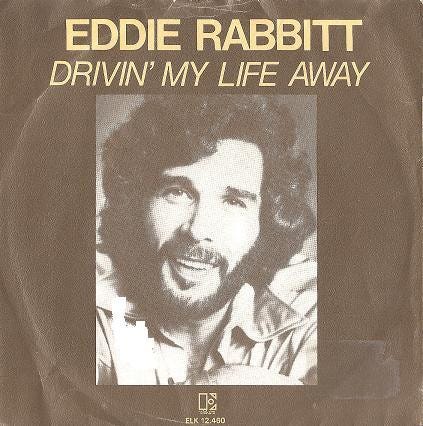 Eddie Rabbitt – Drivin' My Life Away (1980, Vinyl) - Discogs