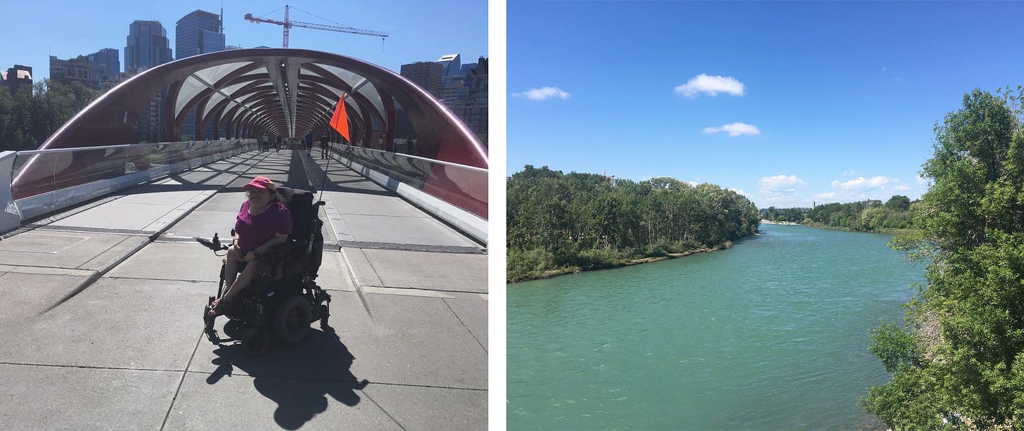 Left photo: Athena sitting in her wheelchair with the red arch of the Peace Bridge entrance behind her. Right photo: A view of looking up the teal waters of the Bow River. The sky is bright blue and green leafy trees line either side.