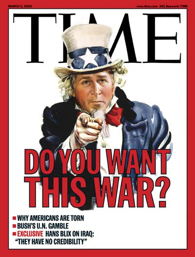 TIME Magazine Cover: George W. Bush - Mar. 3, 2003 - George W. Bush - U.S.  Presidents - Iraq - Politics - Uncle Sam