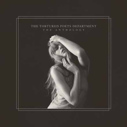 TAYLOR SWIFT - THE TORTURED POETS DEPARTMENT: THE ANTHOLOGY