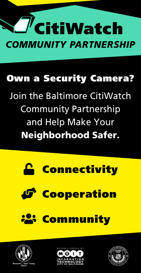 CitiWatch Community Partnership Overview | Baltimore Police Department