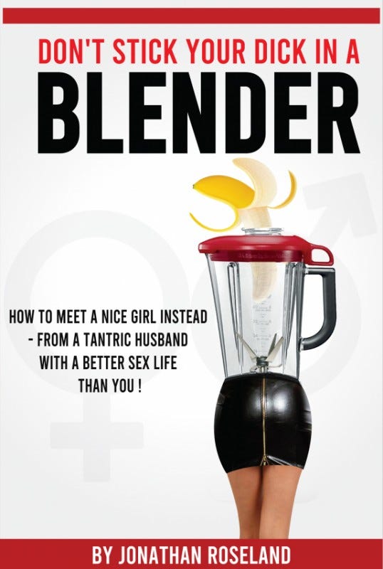 Don't Stick Your Dick in a Blender