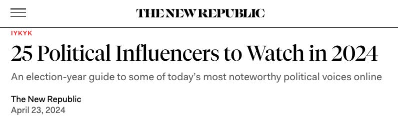 25 Political Influencers to Watch in 2024 An election-year guide to some of today’s most noteworthy political voices online
