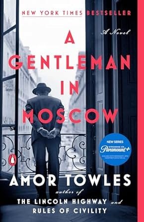 A Gentleman in Moscow: A Novel