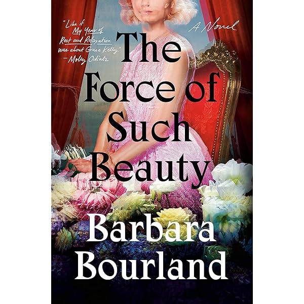 Amazon.com: The Force of Such Beauty: A Novel: 9780593329344: Bourland,  Barbara: ספרים