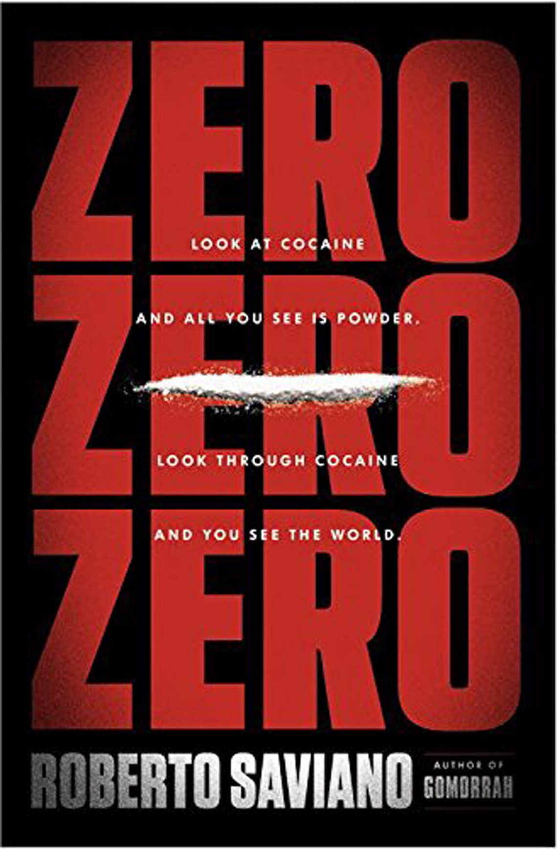 Zero Zero Zero' by Roberto Saviano - The Boston Globe