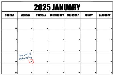 January 2025 calendar with the 20th circled and Day One of dictatoring scribbled