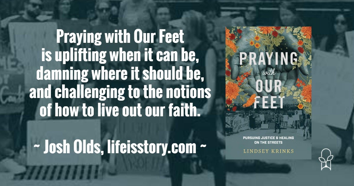 Praying With Our Feet - Lindsey Krinks - Life Is Story