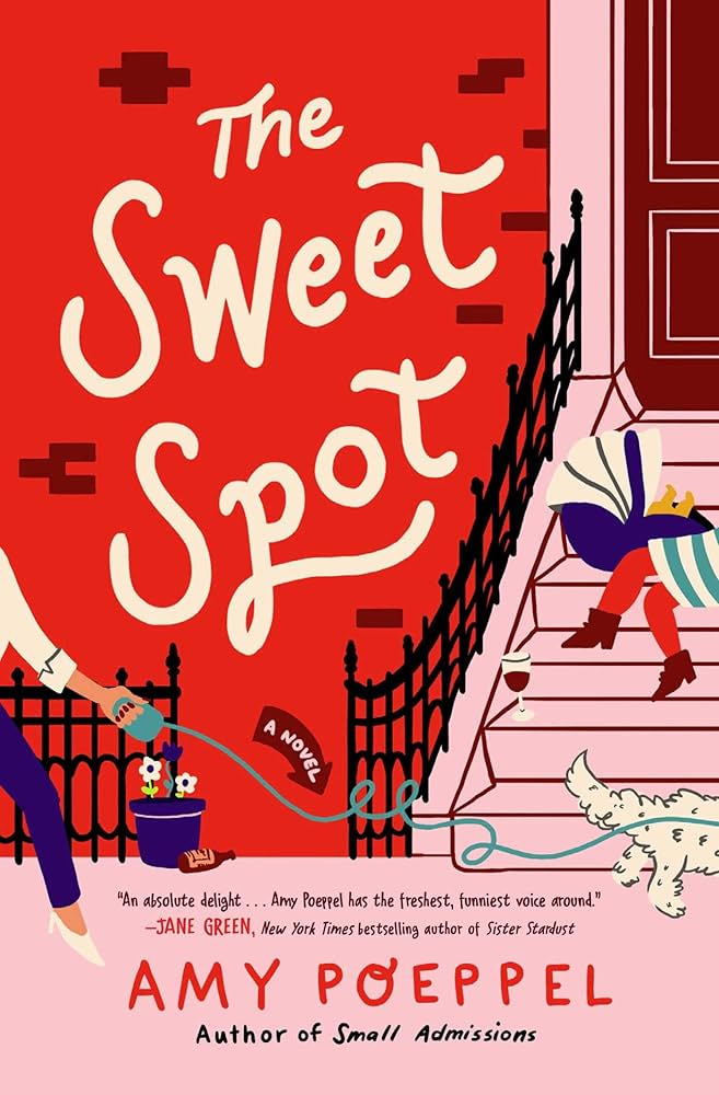 The Sweet Spot by Amy Poeppel