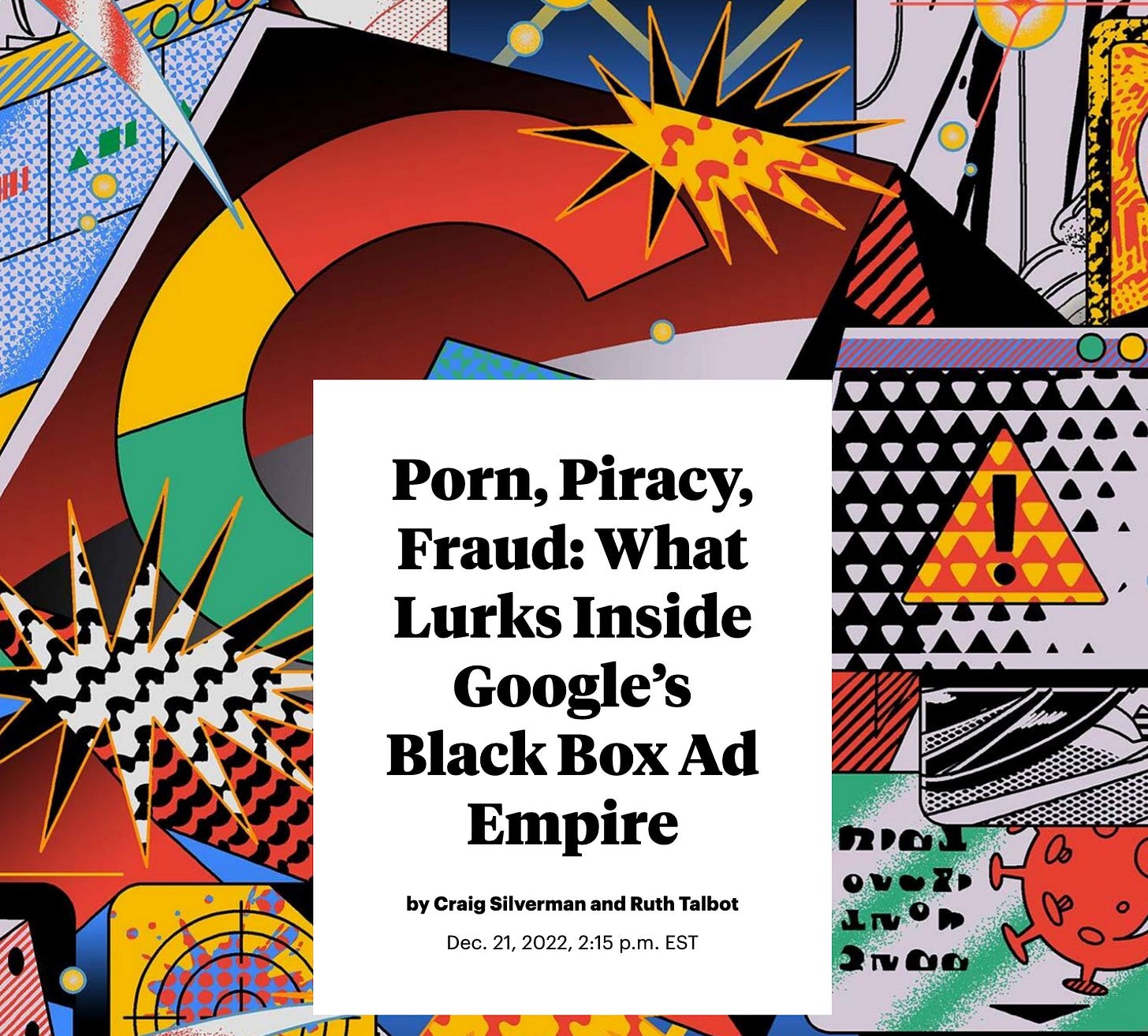 Screenshot of ProPublica article with headline "Porn, Piracy, Fraud: What Lurks Inside Google’s Black Box Ad Empire"