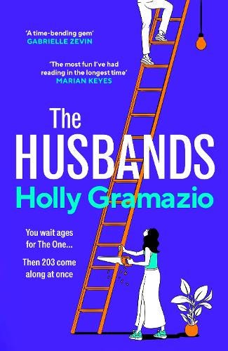 The Husbands by Holly Gramazio | Waterstones