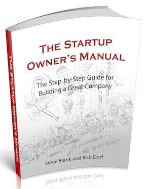 Steve Blank Startup Owners Manual