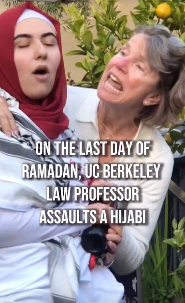 ON THE LAST DAY OF RAMADAN, UC BERKELEY LAW PROFESSOR ASSAULTS A HIJABI