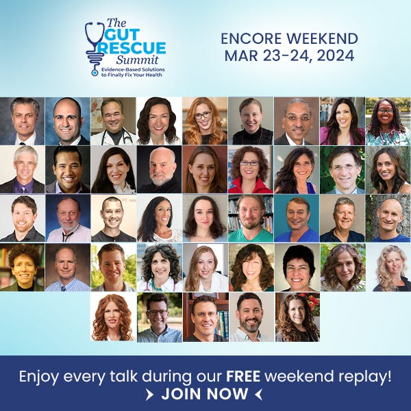 GUT RESCUE Summit: Evidence-Based Solutions to Finally Fix Your Health--replay this weekend