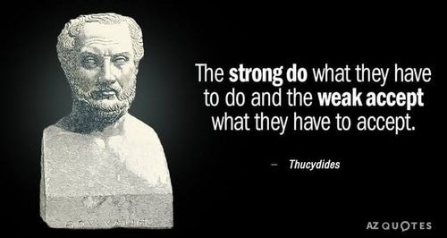 r/QuotesPorn - "The strong do what they have to do......" -Thucydides [758x404]