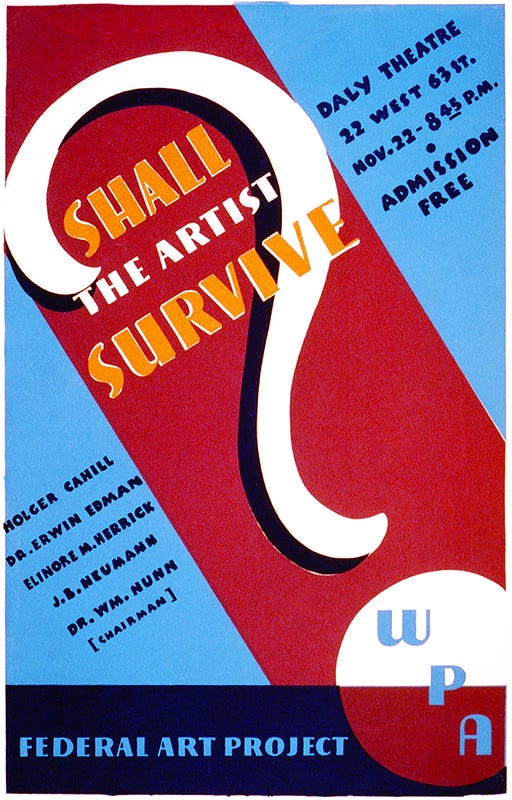 Federal Art Project poster asking "Shall the Artist Survive?"