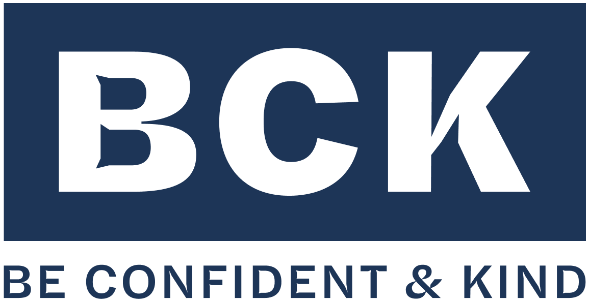 BCK: Be Confident &amp; Kind