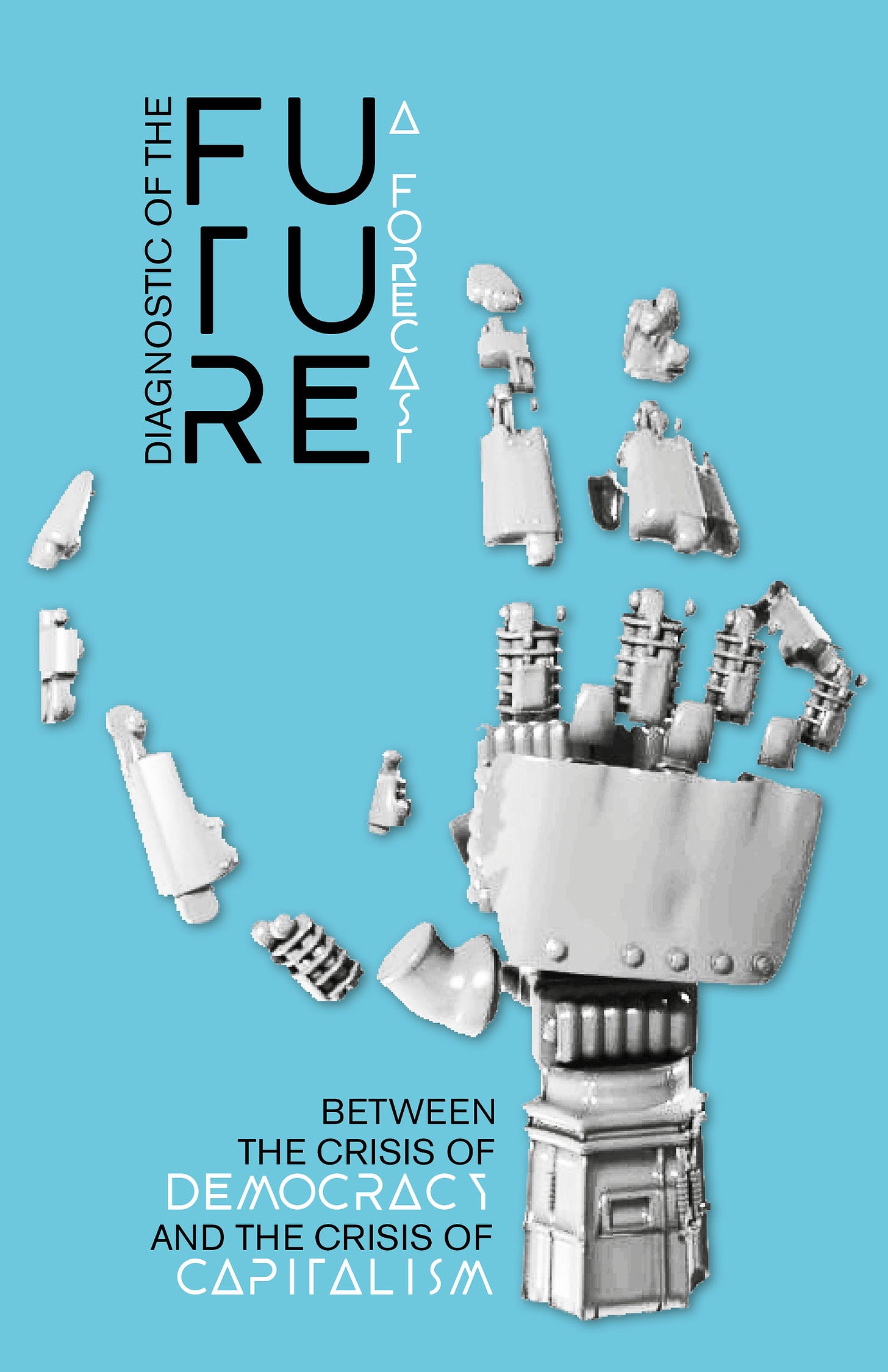 Diagnostic of the Future: cover of CrimethInc edition of the text