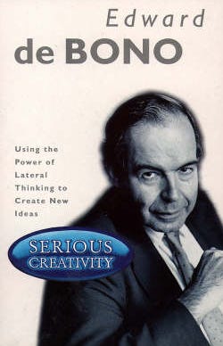 Edward de Bono's book Serious Creativity