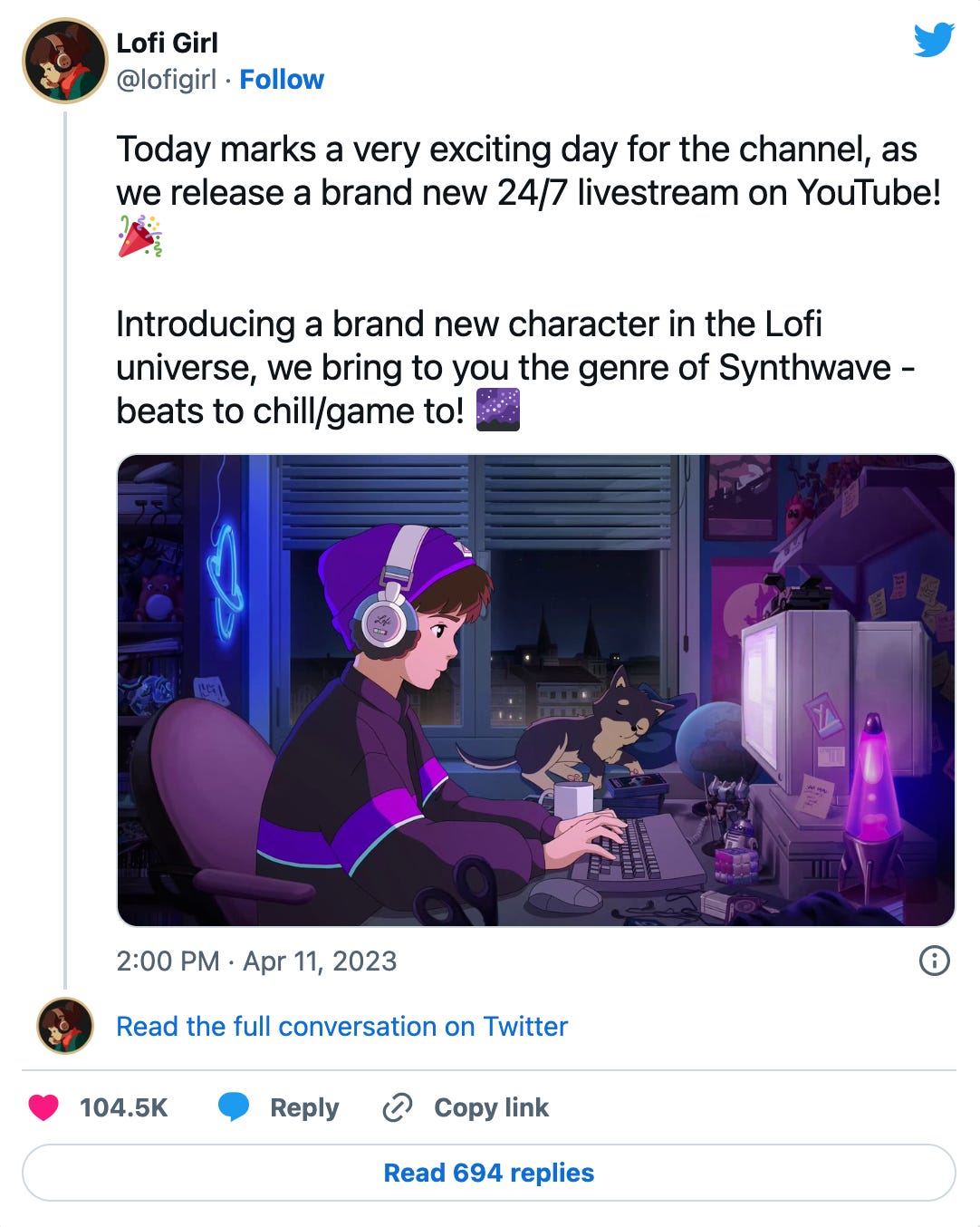 Tweet from @lofigirl announcing “Today marks a very exciting day for the channel, as we release a brand new 24/7 livestream on YouTube! Introducing a brand new character in the Lofi universe, we bring to you the genre of Synthwave - beats to chill/game to!” 