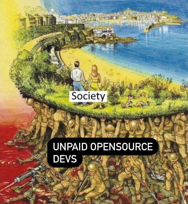 Meme - unpaid opensource developers