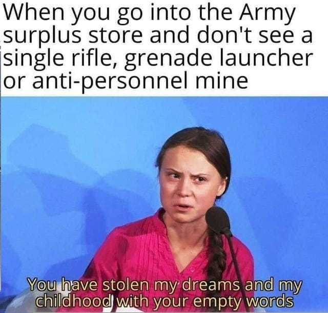 r/ConservativeMemes - Not One Grenade Launcher?