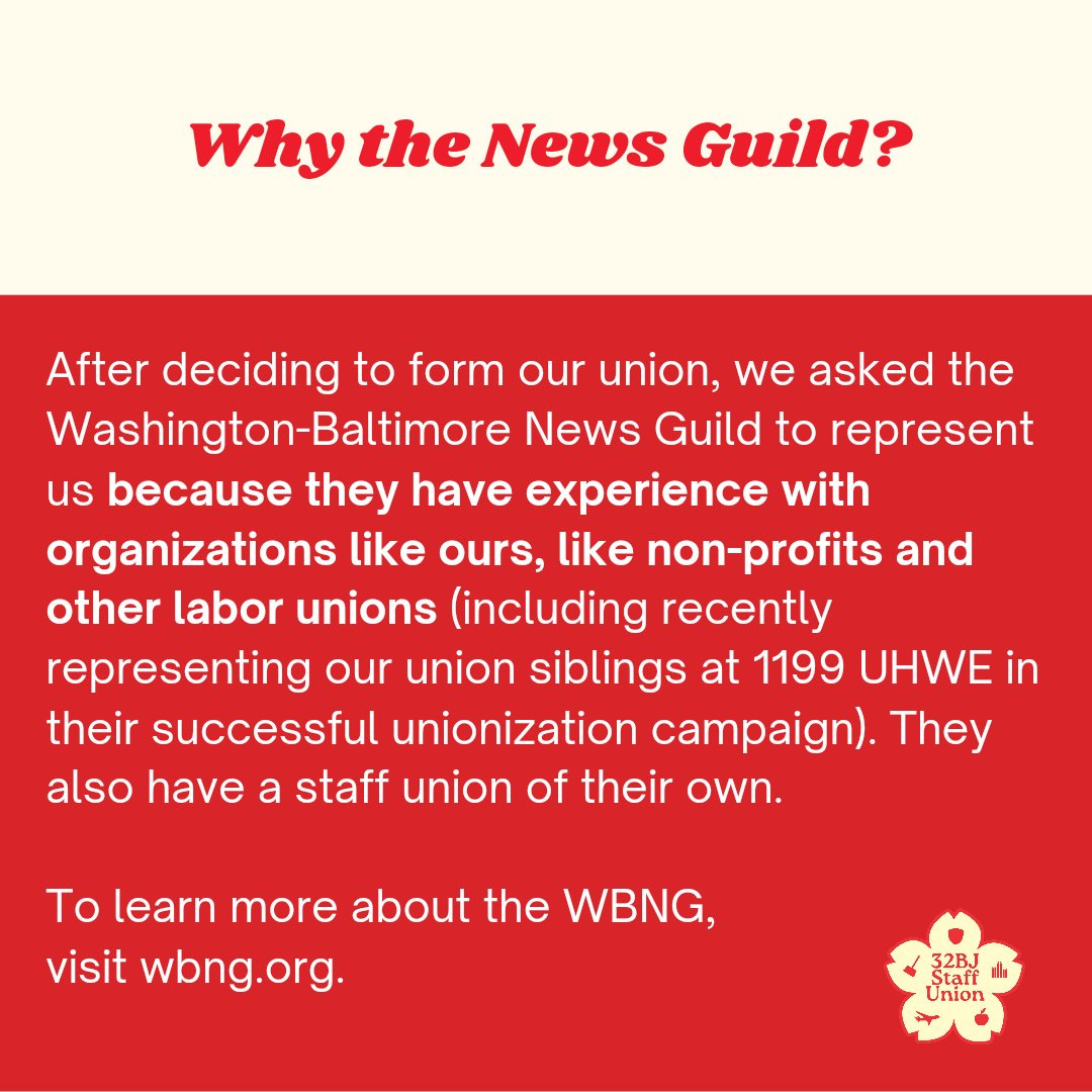 Why the News Guild?

After deciding to form our union, we asked the Washington-Baltimore News Guild to represent us because they have experience with organizations like ours, like non-profits and other labor unions (including recently representing our union siblings at 1199 UHWE in their successful unionization campaign). They also have a staff union of their own.

To learn more about the WBNG, visit wbng.org.

32BJ Staff Union logo